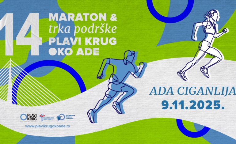 14. MARATON & TRKA PODRŠKE „PLAVI KRUG OKO ADE“